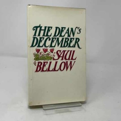 The Dean's December - Hardcover, by Bellow Saul - Very Good b