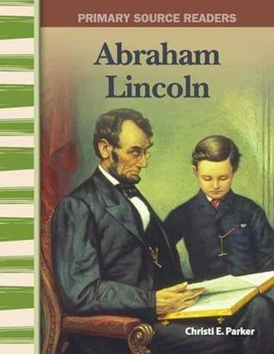 Abraham Lincoln: Expanding & - Paperback, by Christi E. Parker - Very Good