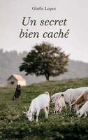 GisèLe Lopez | Un Secret Bien Caché | Taschenbuch | FranzöSisch (2024)