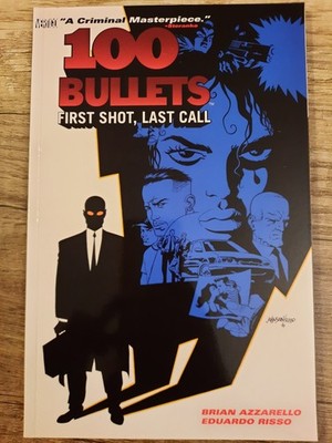 100 BULLETS Vol. 1: First Shot, Last Call (DC 2000) SIGNED by Brian Azzarello