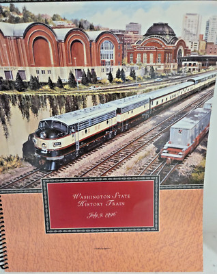 Washington State History Train, Excursion Book, July 9, 1996, Spiral Bound