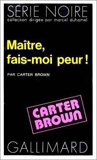 Meister, mach mir Angst! - Carter Brown - V4807