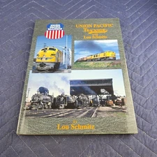 Union Pacific Trackside by Lou Schmitz (1st Edition, 1998, HC, DJ, Illustrated)
