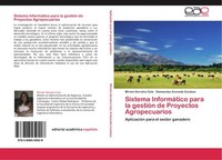 Sistema InformáTico Para La GestióN De Proyectos Agropecuarios Miriam Serralvo C