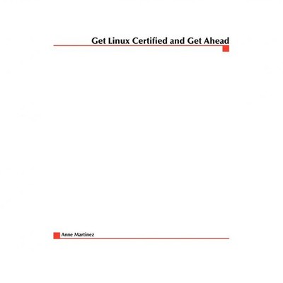 Get Linux Certified and Get Ahead