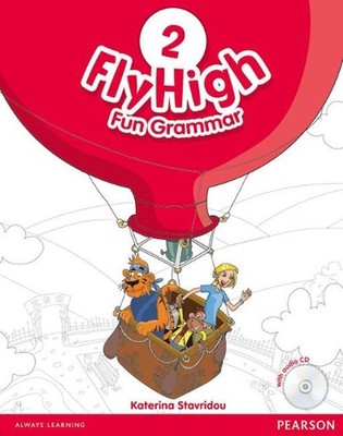 Fly High level 2 Fun Grammar Pupils Book and CD Pack by Katherina Stavridou Book