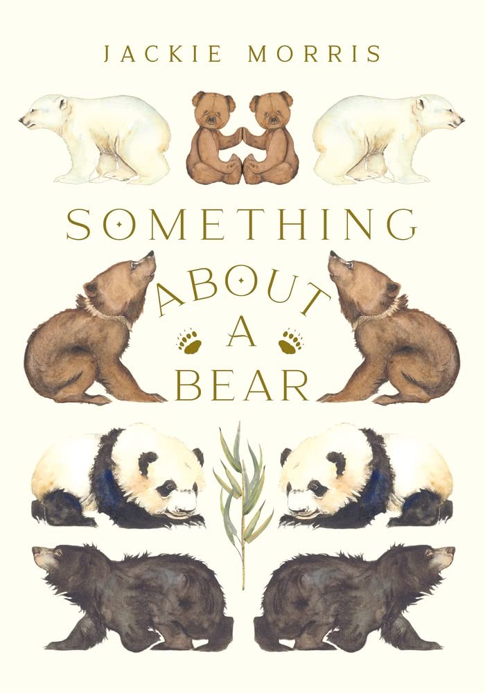 Something about a Bear by Jackie Morris (2023, Hardcover) - Image 6