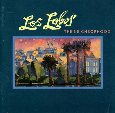 Los Lobos - The Neighborhood (CD Slash Records/Warner Bros. 9 26131-2) 1990