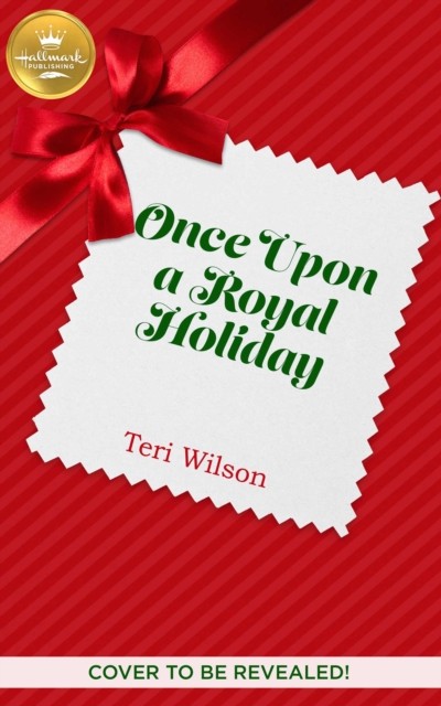 Once Upon A Royal Christmas by Teri Wilson (Paperback Book)