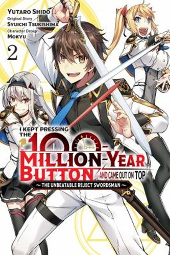 I Kept Pressing the 100-Million-Year Button and Came Out on Top,