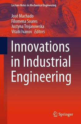José Machado (u. a.) | Innovations in Industrial Engineering | Taschenbuch | x