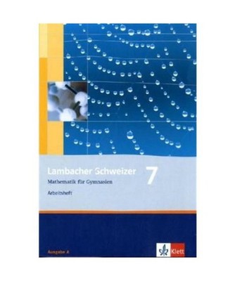 Lambacher Schweizer. 7. Schuljahr. Arbeitsheft plus Lösungsheft. Allgemeine Aus