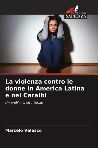 Marcelo Velasco | La Violenza Contro Le Donne In America Latina E Nei Caraibi-image