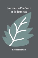 Souvenirs D'enfance Et De Jeunesse | Ernest Renan | Taschenbuch | FranzöSisch
