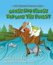 Adv of Goose & Moose by Hill, Stacey