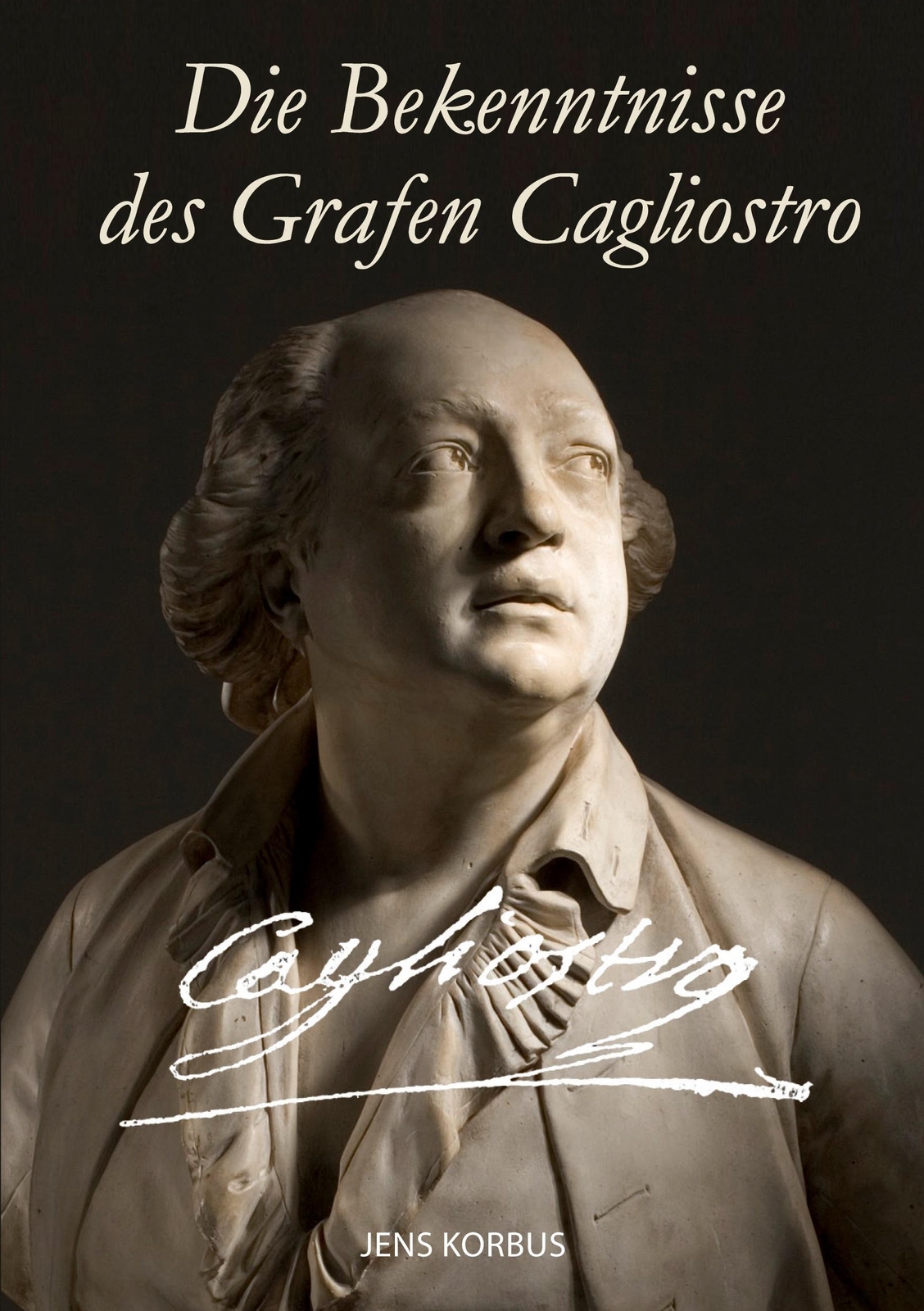 Die Bekenntnisse Des Grafen Cagliostro | Buch | 9783750494237