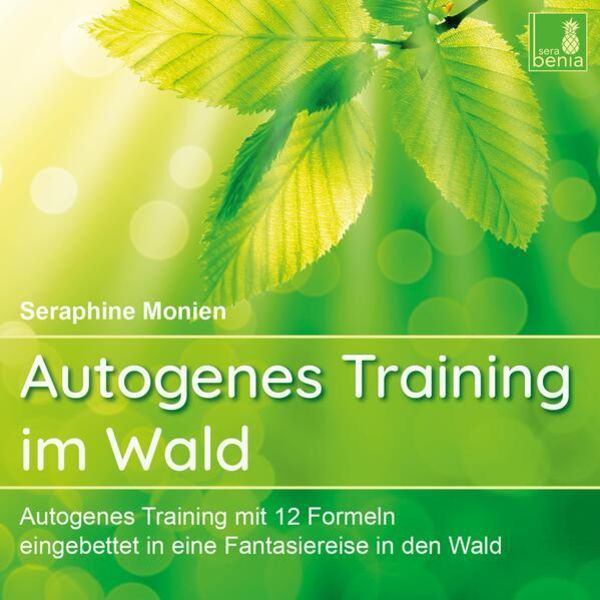 Thumbnail - Autogenes Training Wald {autogenes Training Mit 12 Formeln,