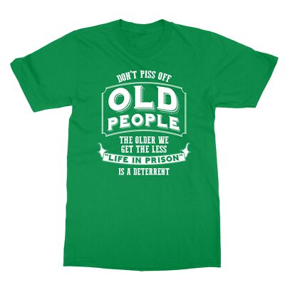 Don't Piss Of Old People Life In Prison Vintage Dad Grandpa Unisex
