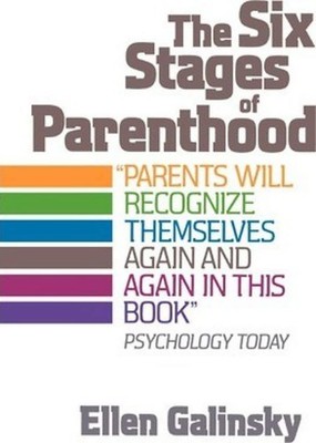 The Six Stages Of Parenthood - Galinsky, Ellen - Good - See condition notes