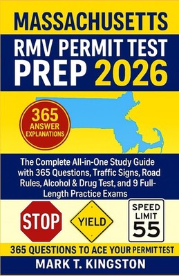 MASSACHUSETTS RMV PERMIT TEST PREP 2026: The complete all-in-one Study Guide wit