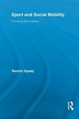 Ramón Spaaij | Sport and Social Mobility | Taschenbuch | Englisch (2013)