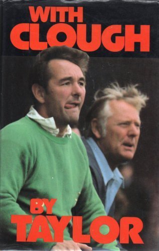 With Clough By Taylor-Peter Taylor