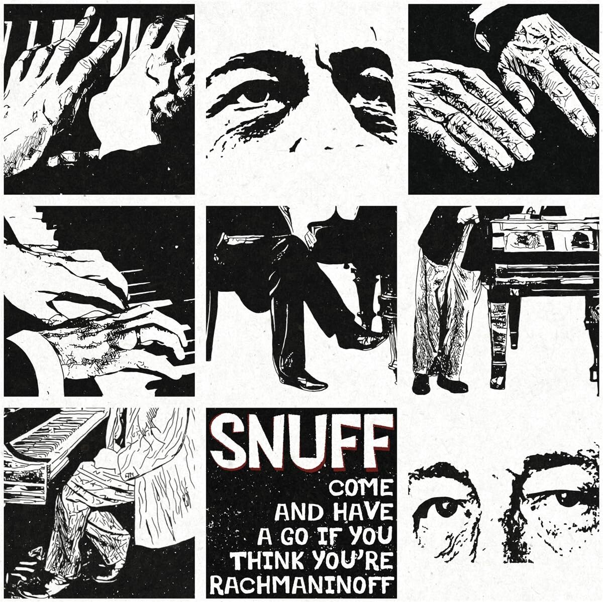 Snuff Come And Have A Go If You Think You`Re Rachmaninoff Vinyl NUOVO