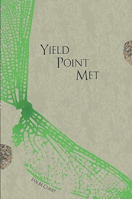 Yield Point Met By Ian M Curry - New Copy - 9781922261830