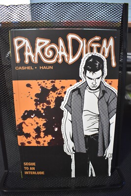 Paradigm Volume 1 Segue to an Interlude Image Comics TPB BRAND NEW Cashel & Haun
