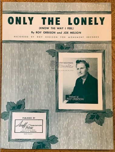 Roy Orbison - Only The Lonely - Sheet Music - Classic R&R-Pic of Roy w/o Glasses