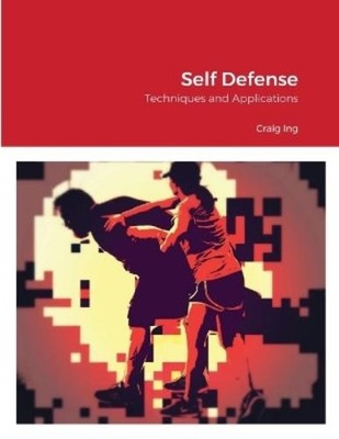Craig Ing Self Defense (Paperback) (UK IMPORT)