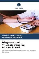 Diagnose Und Therapietreue Bei Bluthochdruck Carlos GarcíA-Escovar (U. A.) Buch