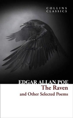 The Raven and Other Selected Poems Edgar Allan Poe