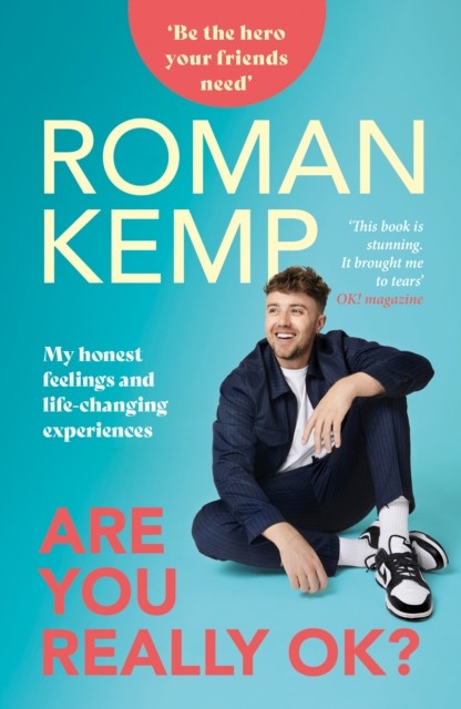 Roman Kemp: Are You Really OK? by Roman Kemp PAPERBACK - Image 5