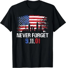 Never Forget September 11 2001 Memorial Day Unisex T-Shirt
