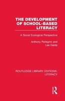 The Development Of School-Based Literacy | Anthony Pellegrini (U. A.) | Buch