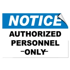 Notice Authorized Personnel Only Security LABEL DECAL STICKER