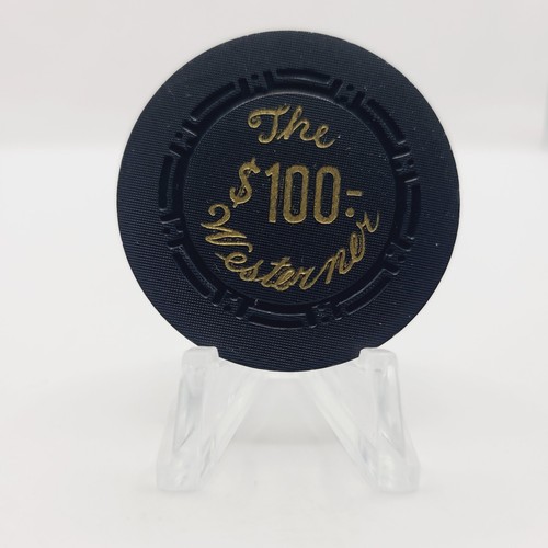The Westerner Saloon Gambling House Restaurant 1953 $100 Chip N2303