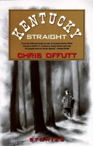 Chris Offutt Kentucky Straight (Tascabile) Vintage Contemporaries