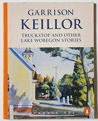 Truckstop and Other Lake Wobegon - Paperback, by Keillor Garrison - Very Good