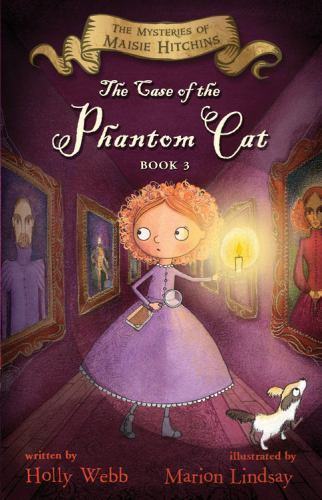 Case of the Phantom Cat; Mysteries of Maisie - paperback, 0544810848, Holly Webb