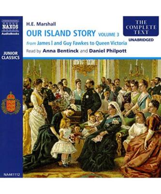 Our Island Story - Volume 3, Henrietta Elizabeth Marshall