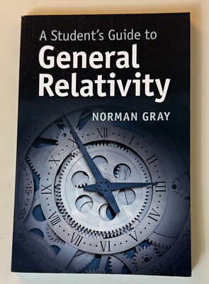 A Student's Guide to General Relativity - Norman Gray
