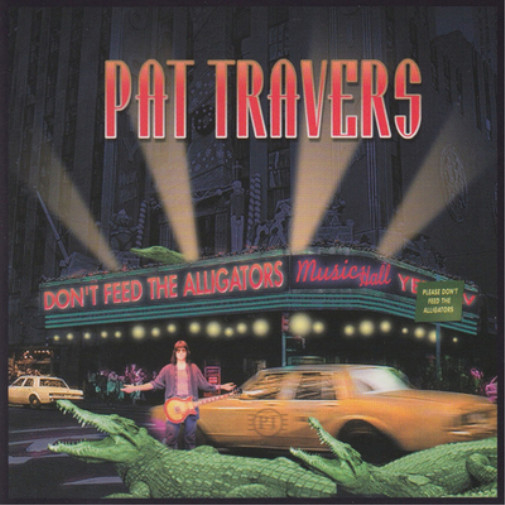 Альбом Пэта Трэверса Не корми аллигаторов (CD) (ИМПОРТИРОВАН из Великобритании)