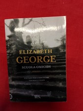 ELIZABETH GEORGE - SCUOLA OMICIDI - TEA, 2019