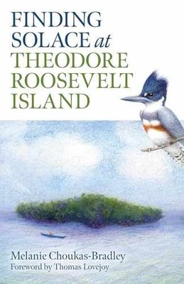 Finding Solace at Theodore - Paperback, by Choukas-Bradley Melanie - Very Good