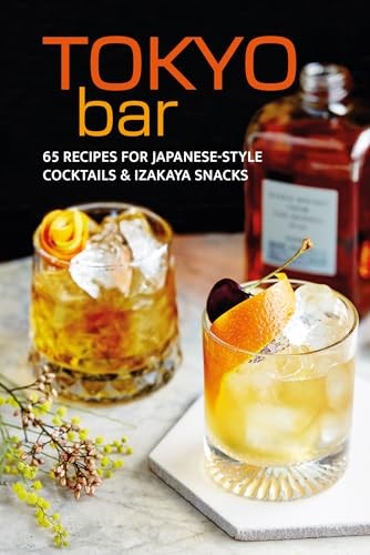 Tokyo Bar: 65 Recipes for Japanese-Style Cocktails and Izakaya Snacks by Ryland - Image 3