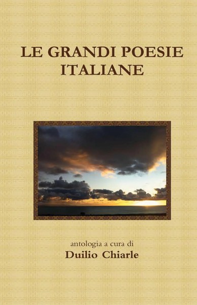 Le Grandi Poesie Italiane | Duilio Chiarle | Italienisch | Buch | Gebunden-image
