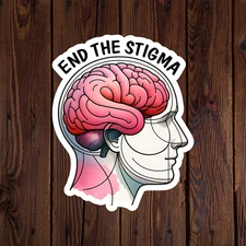 Mental health awareness sticker vinyl decal anxiety positivity end the stigma