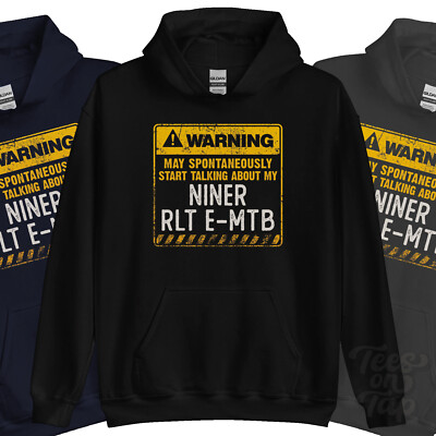 WARNUNG KANN SPONTAN ANFANGEN ÜBER MEINEN NINER RLT E-MTB HOODIE ZU SPRECHEN